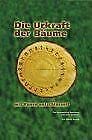 Die Urkraft der Bäume mit Runen entschlüsselt. Der Germanische Baum Kreis und seine Essenzen - Harald Knauss book