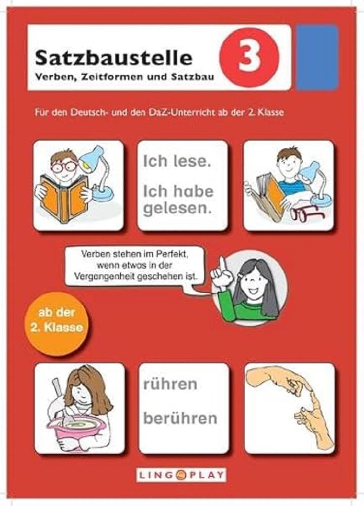Satzbaustelle 3 - Verben, Zeitformen und Satzbau: Für den Deutsch- und den DaZ-Unterricht ab der 2. Klasse Learning & Reference