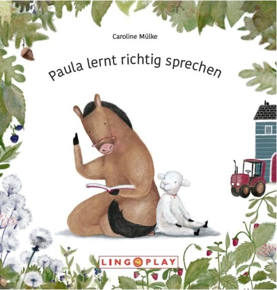 Paula lernt richtig sprechen: Therapiebegleitbuch zur Ausspracheförderung Children's books