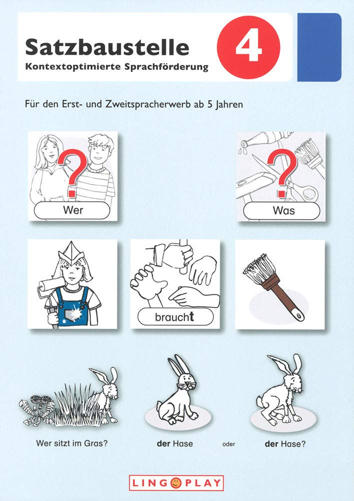 Satzbaustelle 4 - kontextoptimierte Sprachförderung: Für den Erst- und Zweitspracherwerb ab 5 Jahren Study Guides