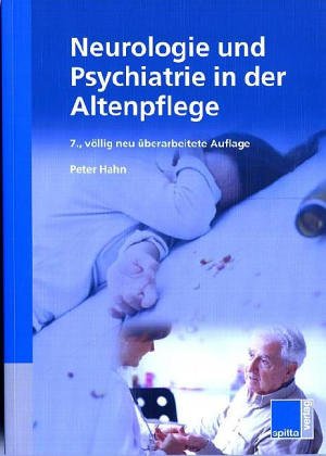 Neurologie und Psychiatrie für Altenpflegepersonal Study Guides