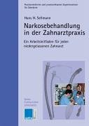Narkosebehandlung in der Zahnarztpraxis Medicine