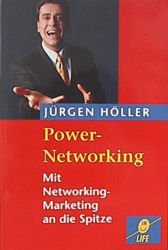 Power-Networking (Mit Network-Marketing an die Spitze) Books