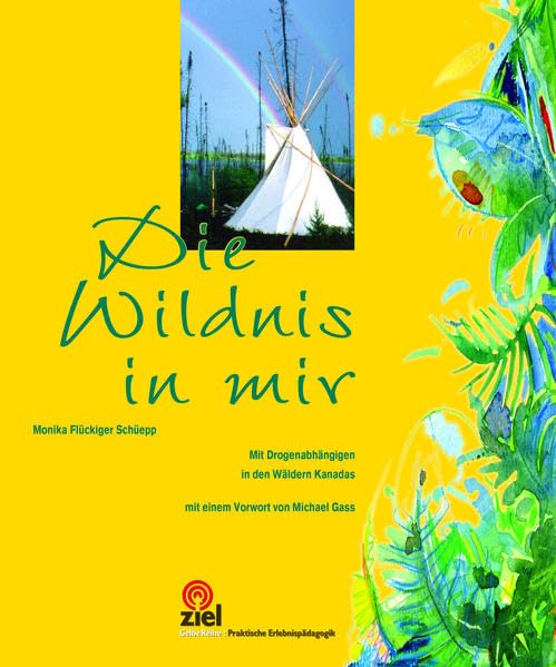 Die Wildnis in mir Medicine