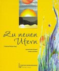 Zu neuen Ufern. Dokumentation des Internationalen Kongresses "Erleben und Lernen" Education & Training