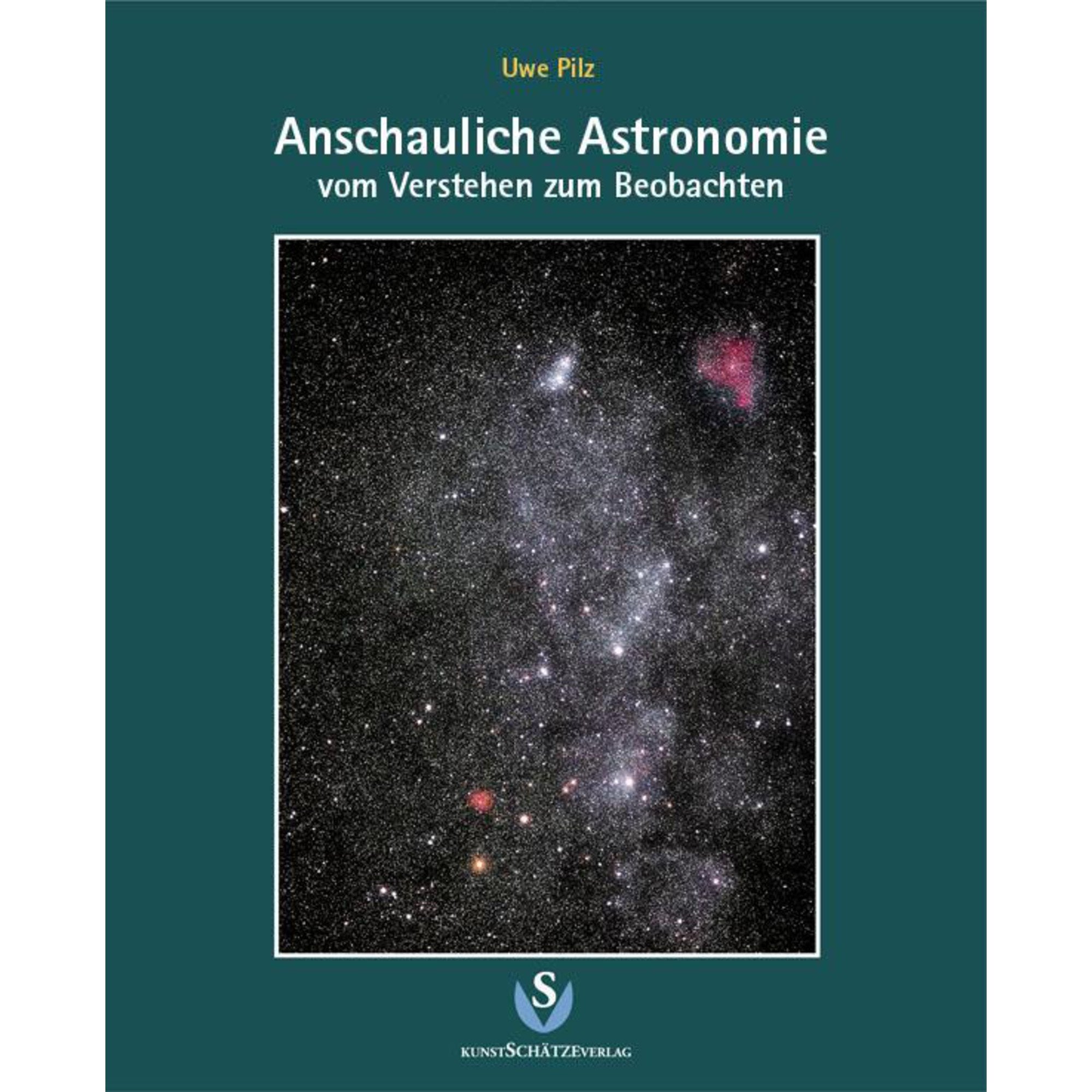 Anschauliche Astronomie: Vom Verstehen zum Beobachten Natural Sciences