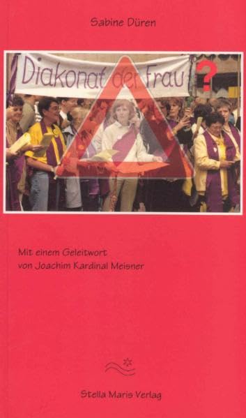 Diakonat der Frau?: Fragen zur Stellung der Frau in der Kirche Law