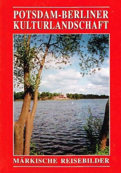 Potsdam - Berliner Kulturlandschaft (Märkische Reisebilder) Leisure, Home & Garden