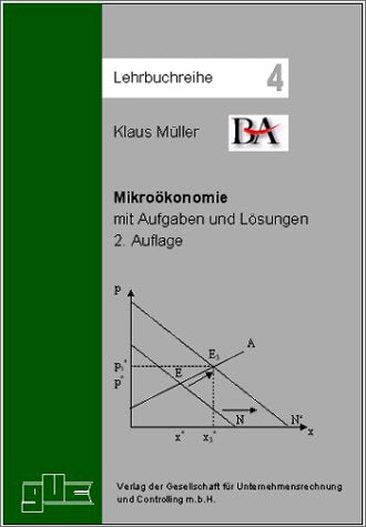 Mikroökonomie - mit Aufgaben und Lösungen Books