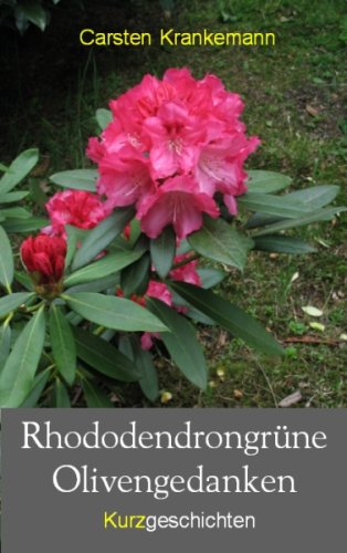 Rhododendrongrüne Olivengedanken Fiction