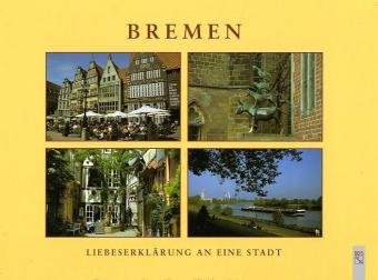 Bremen: Liebeserklärung an eine Stadt Travel