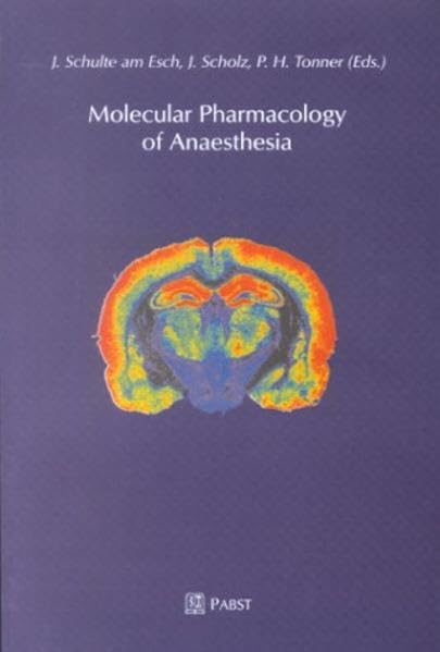 Molecular Pharmacology of Anaesthesia Medicine