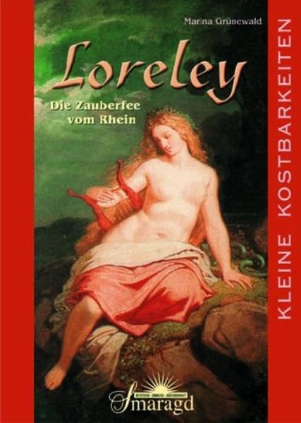 Loreley: Die Zauberfee vom Rhein Fairy Tales & Legends