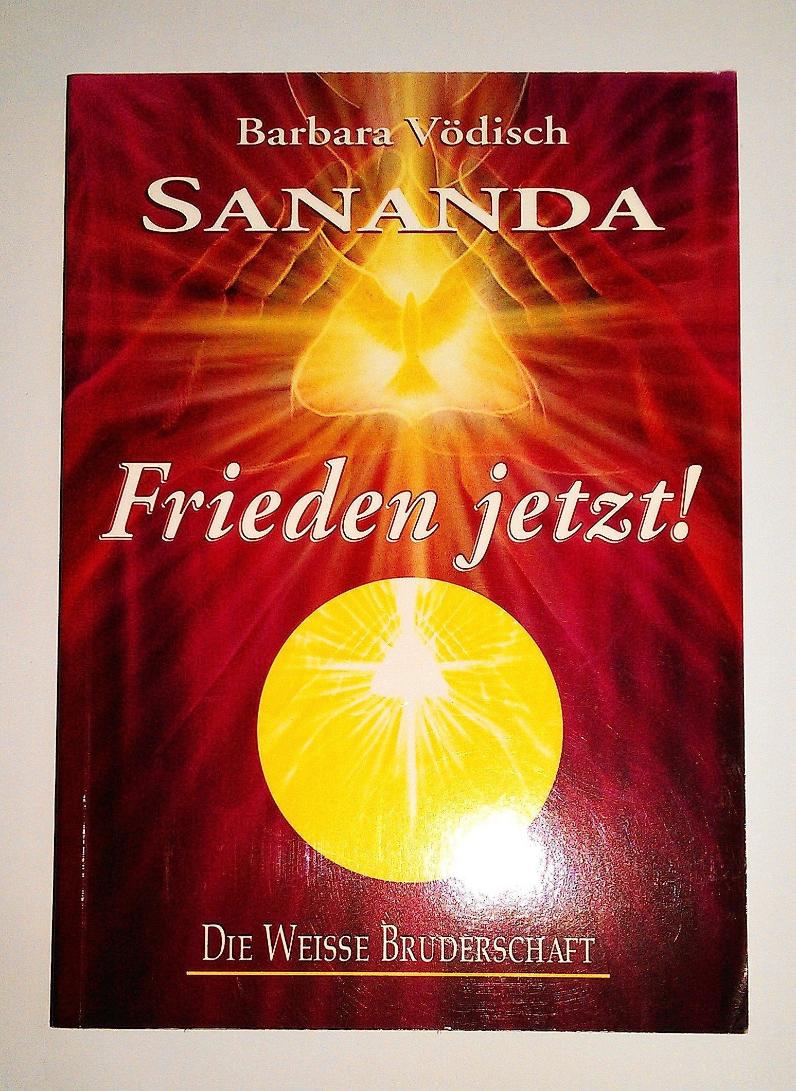 Sananda - Frieden jetzt! Second hand books on Religion & Esotericism