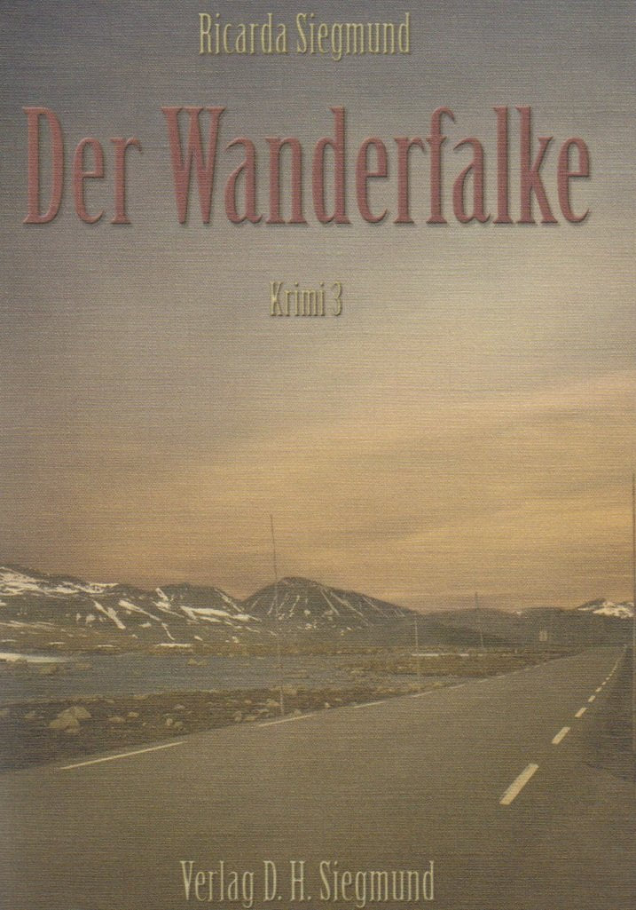 Der Wanderfalke: Krimi 3 Books