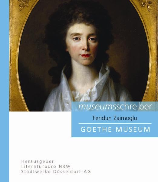 Museumsschreiber Goethemuseum: Band 9: Liebesmüh' Contemporary literature