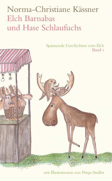 Elch Barnabas und Hase Schlaufuchs Contemporary literature