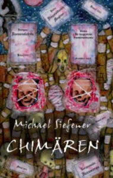 Chimären: Gesammelte Erzählungen Horror & Mystery