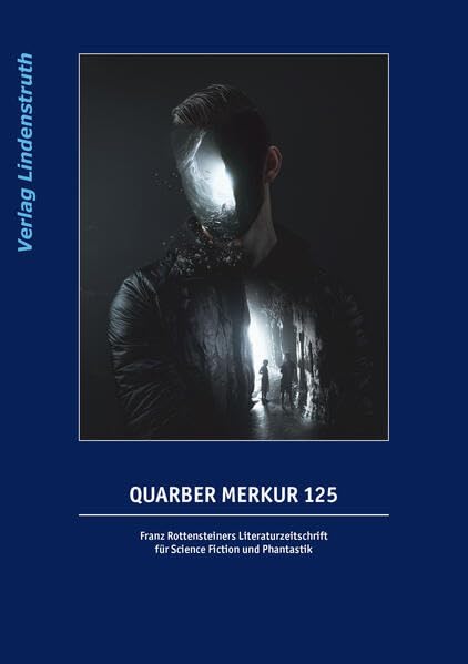 QUARBER MERKUR 125: Franz Rottensteiners Literaturzeitschrift für Science Fiction und Phantastik Contemporary literature Books