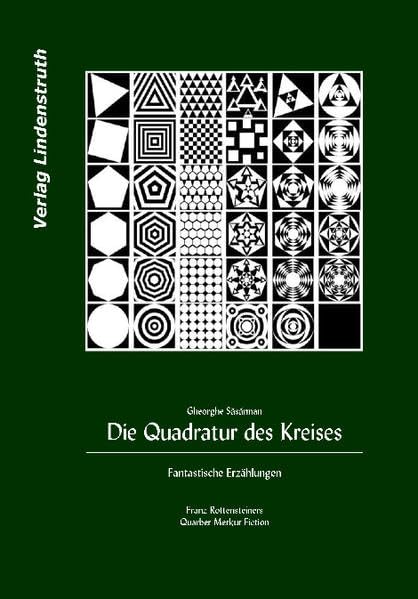 Die Quadratur des Kreises.: Fantastische Erzählungen. (Quarber Merkur Fiction) - Săsărman, Gheorghe book