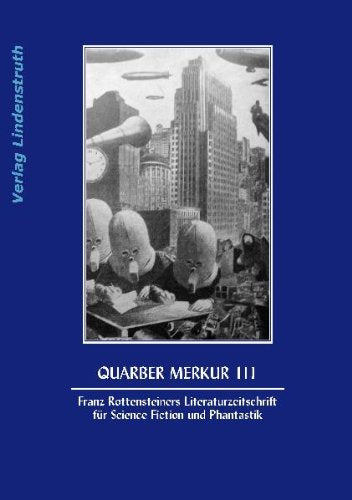 Quarber Merkur 111: Franz Rottensteiners Literaturzeitschrift für Science Fiction und Phantastik Books