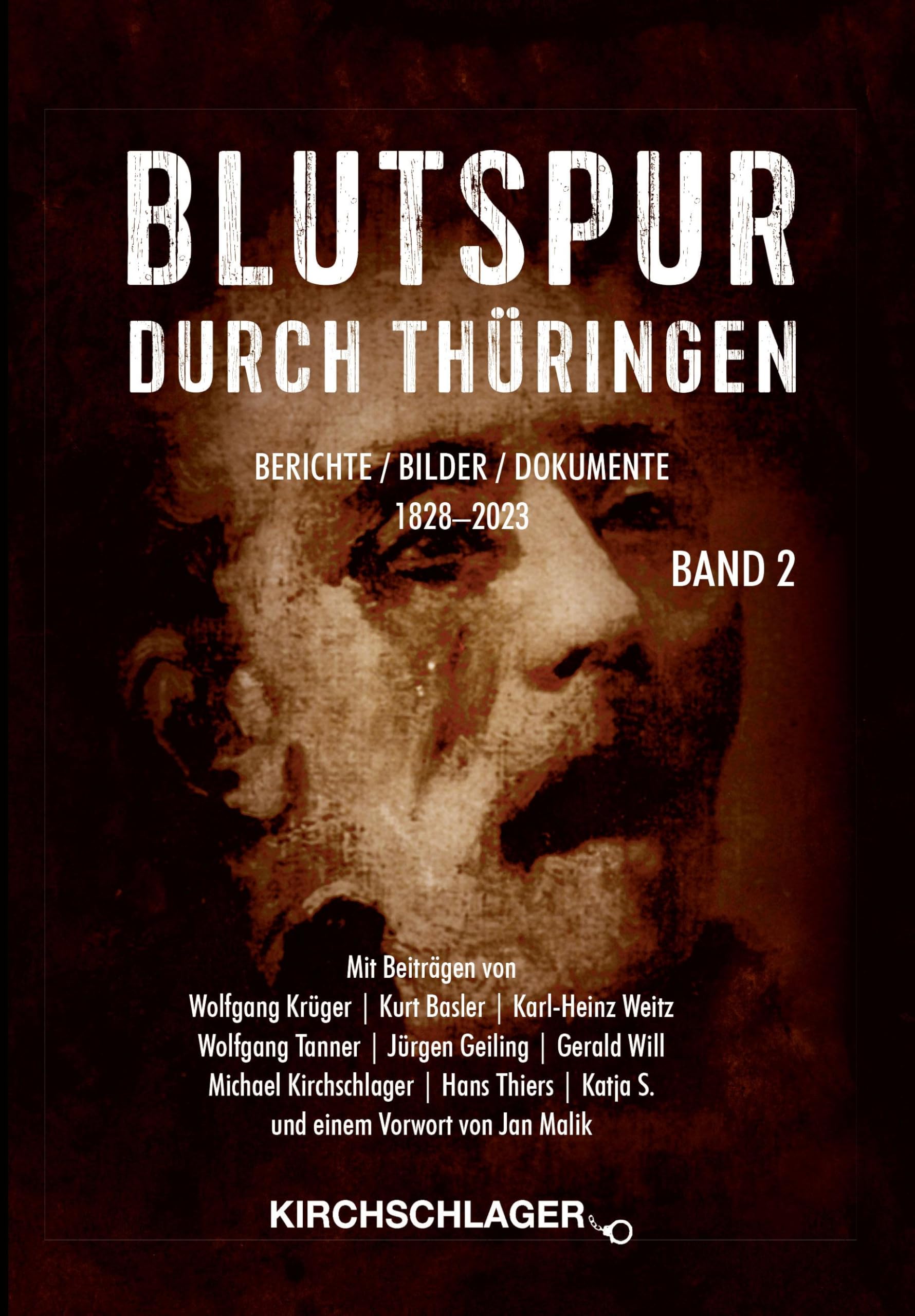 Blutspur durch Thüringen II (Blutspur durch Thüringen: Berichte - Bilder - Dokumente) German history