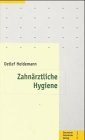 Zahnärztliche Hygiene Medicine