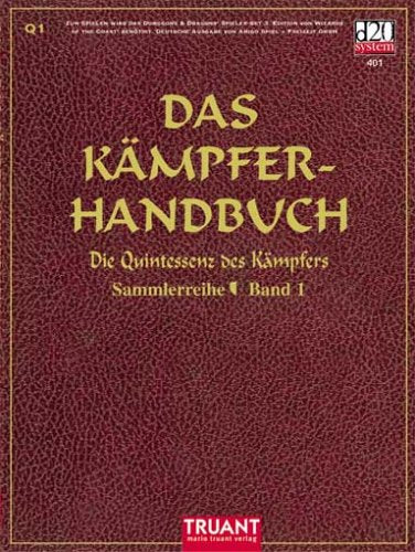 Das Kämpfer-Handbuch: Die Quintessenz des Kämpfers (d20) Leisure & Fun