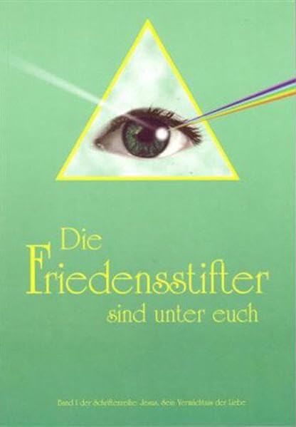 Jesus, sein Vermächtnis der Liebe / Die Friedensstifter sind unter euch Historical Fiction