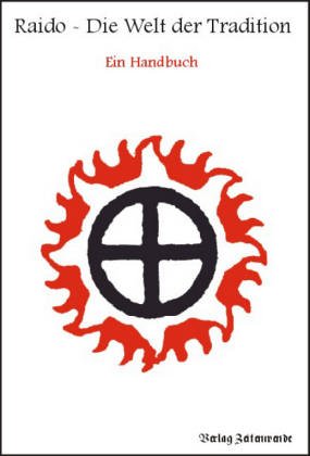Raido - Die Welt der Tradition: Ein Handbuch Second hand books on Religion & Esotericism