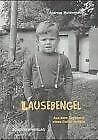Lausebengel: Aus dem Tagebuch eines Darsser Jungen: Aus dem Tagebuch eines Darßer Jungen Classics