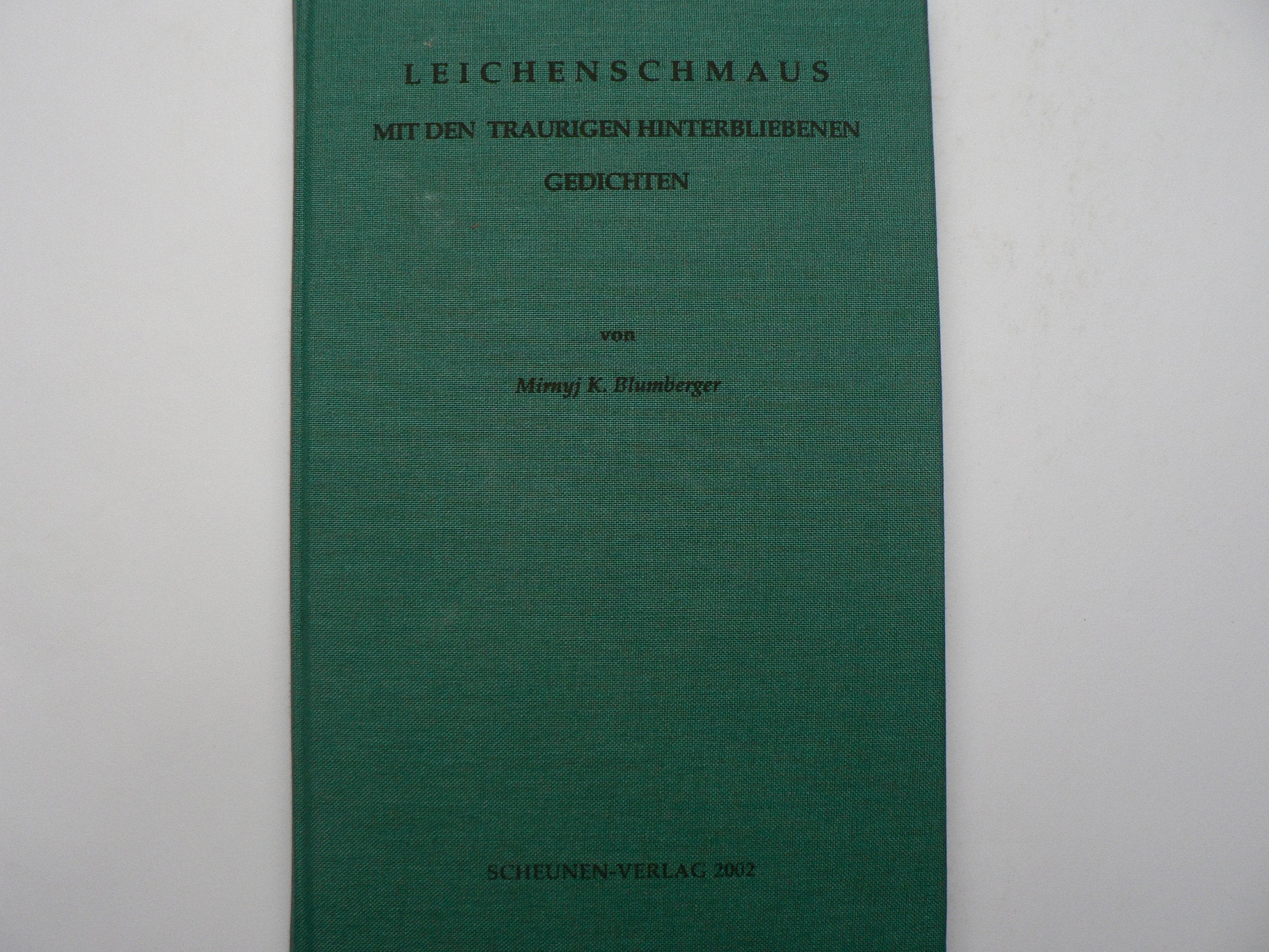 Leichenschmaus mit den traurigen hinterbliebenen Gedichten Poetry