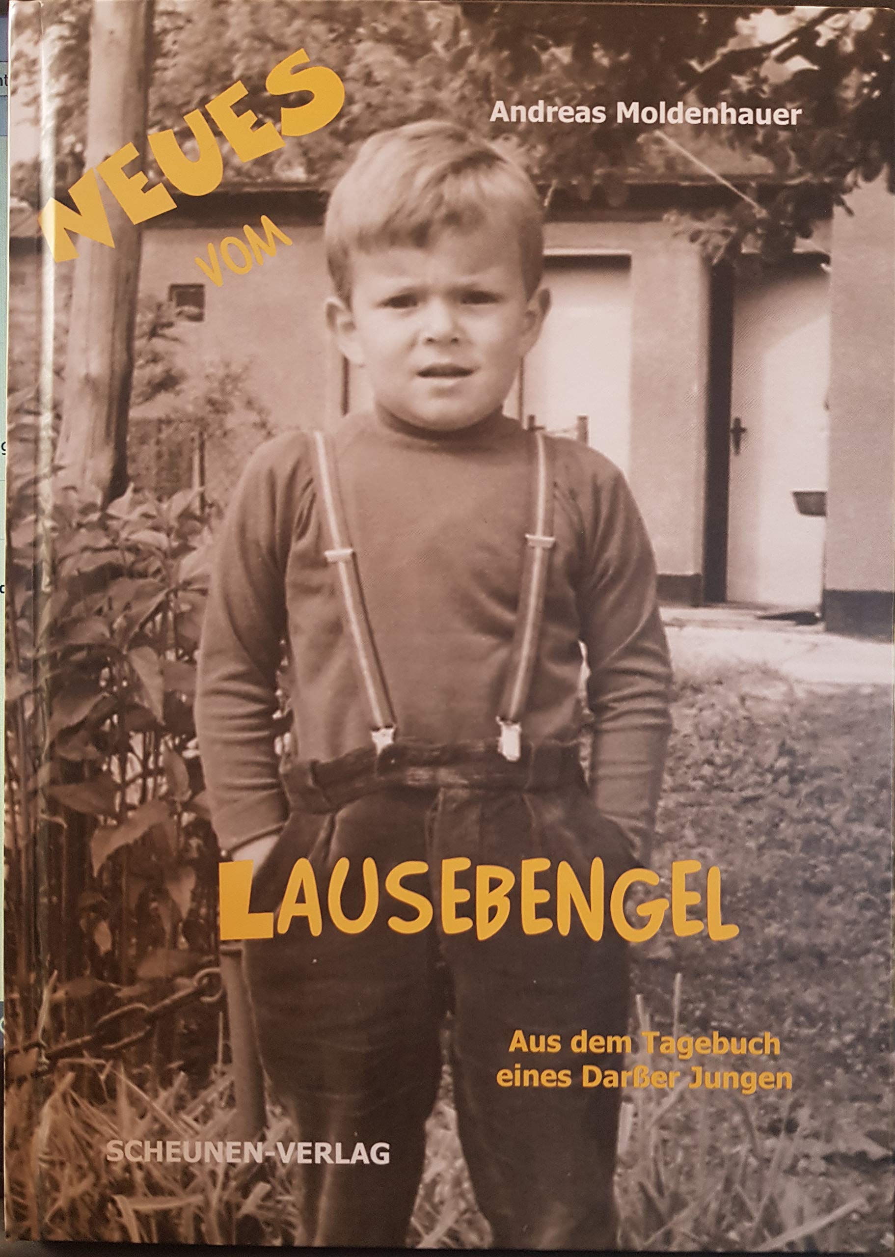 Neues vom Lausebengel: Aus dem Tagebuch eines Darßer Jungen Classics