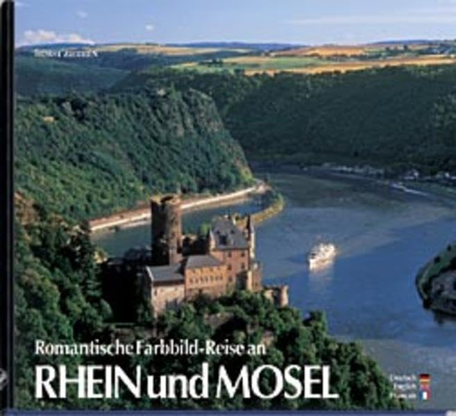 Romantische Farbbild-Reise an Rhein und Mosel - Text in Deutsch / Englisch / Französisch Books