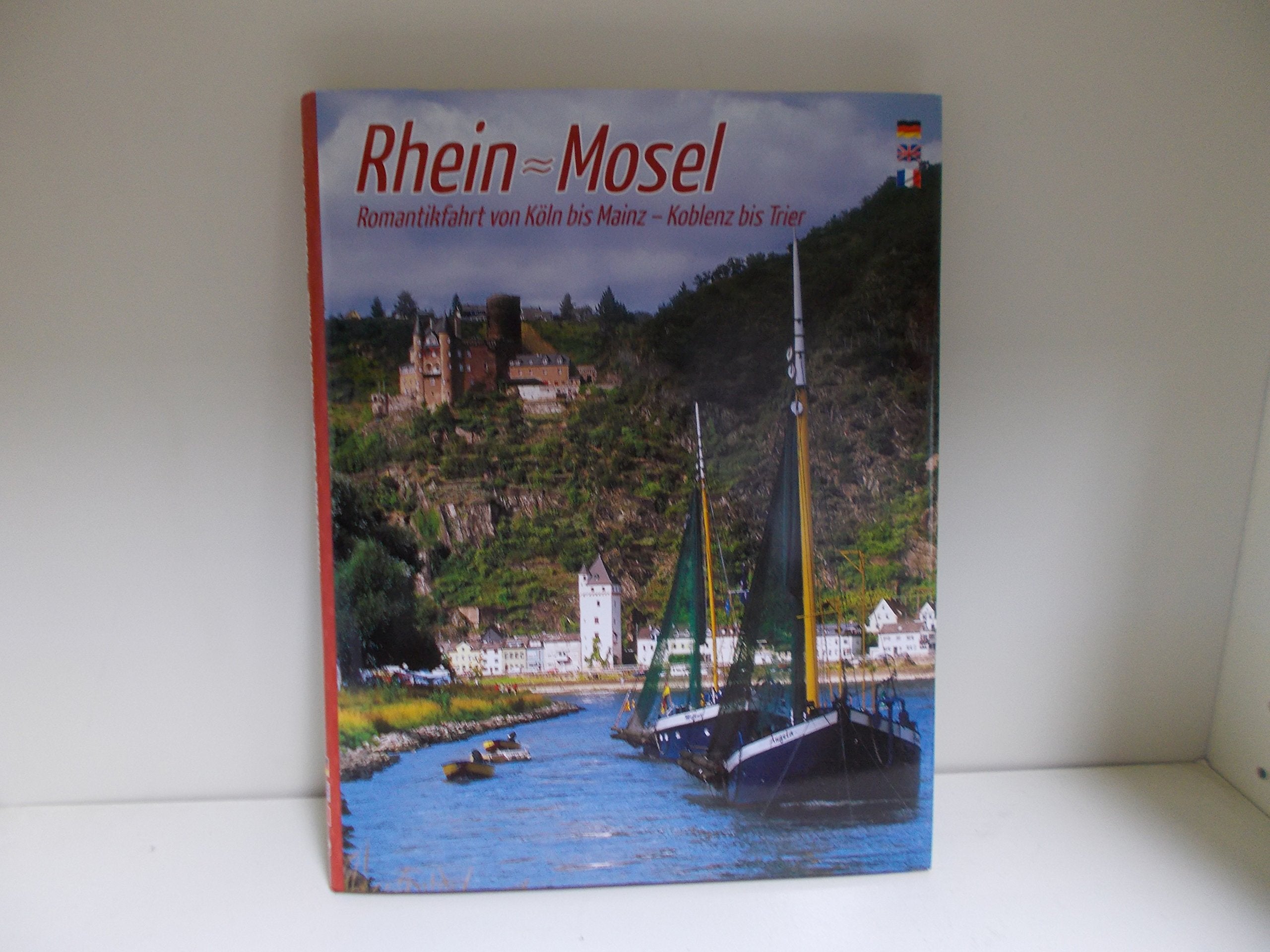 Rhein und Mosel in Dt./Engl./Frz.: Romantikfahrt von Köln bis Mainz - Koblenz bis Trier Leisure, Home & Garden