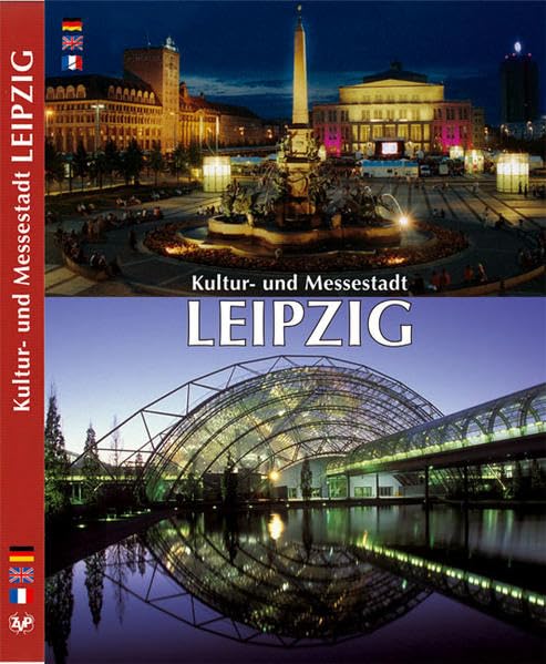 LEIPZIG – Kultur- und Messestadt: Texte in Deutsch / Englisch / Französisch Leisure, Home & Garden