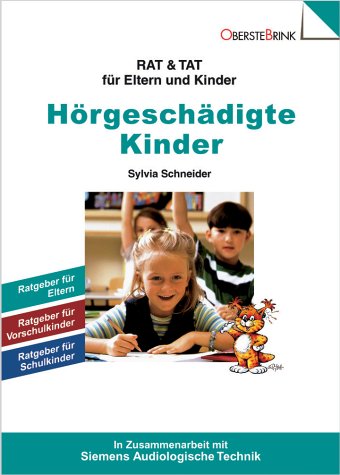 Rat & Tat: Hörgeschädigte Kinder: Hörgeschädigte Kinder (Ratgeber für Eltern); Simon und das Geheimnis der magischen Stimmen (Ratgeber für ... das Zauberhöri (Ratgeber für Vorschulkinder) Lifestyle