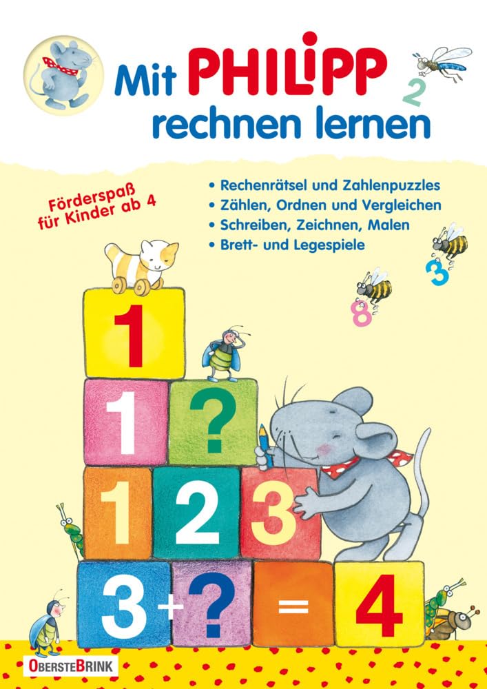 Mit Philipp rechnen lernen: Förderspaß für Kinder ab 4 (Mit Philipp spielen und lernen) Non-fiction