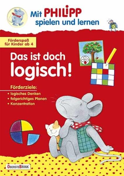 Das ist doch logisch!: Mit Philipp spielen und lernen Learning & Reference