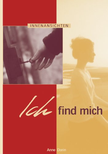 Ich find' mich - Innenansichten Lifestyle