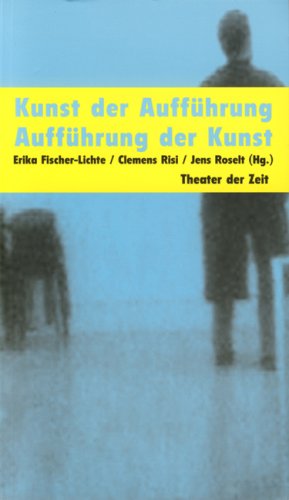 Kunst der Aufführung - Aufführung der Kunst Film, Art & Culture