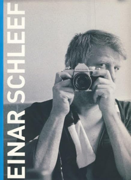 Einar Schleef. Kontaktbögen. Fotografie 1965-2001 Photography