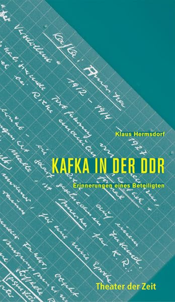 Kafka in der DDR: Erinnerungen eines Beteiligten Contemporary literature