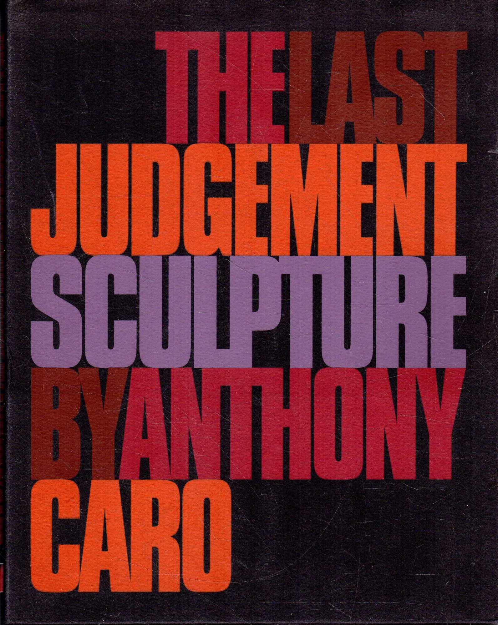 The last Judgement by Anthony Caro Film, Art & Culture