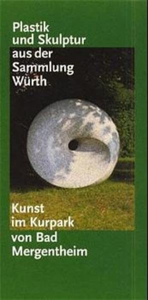Plastik und Skulptur aus der Sammlung Würth: Kunst im Kurpark von Bad Mergentheim Film, Art & Culture