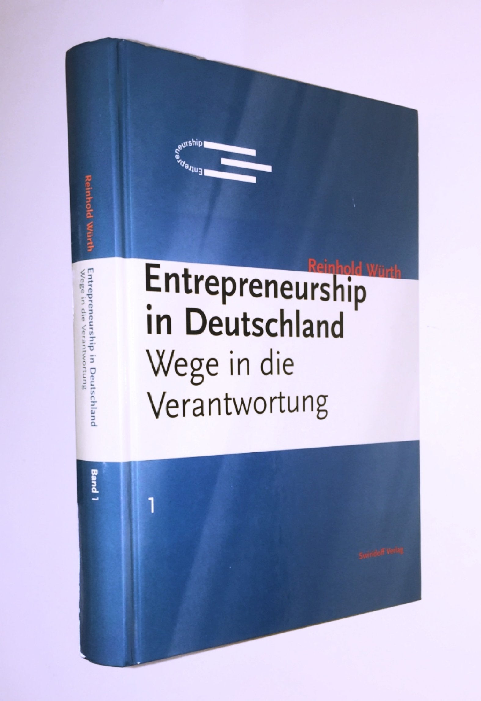 Entrepreneurship in Deutschland: Wege in die Verantwortung (Schriftenreihe des Instituts für Entrepreneurship der Universität Karlsruhe (TH)) Law