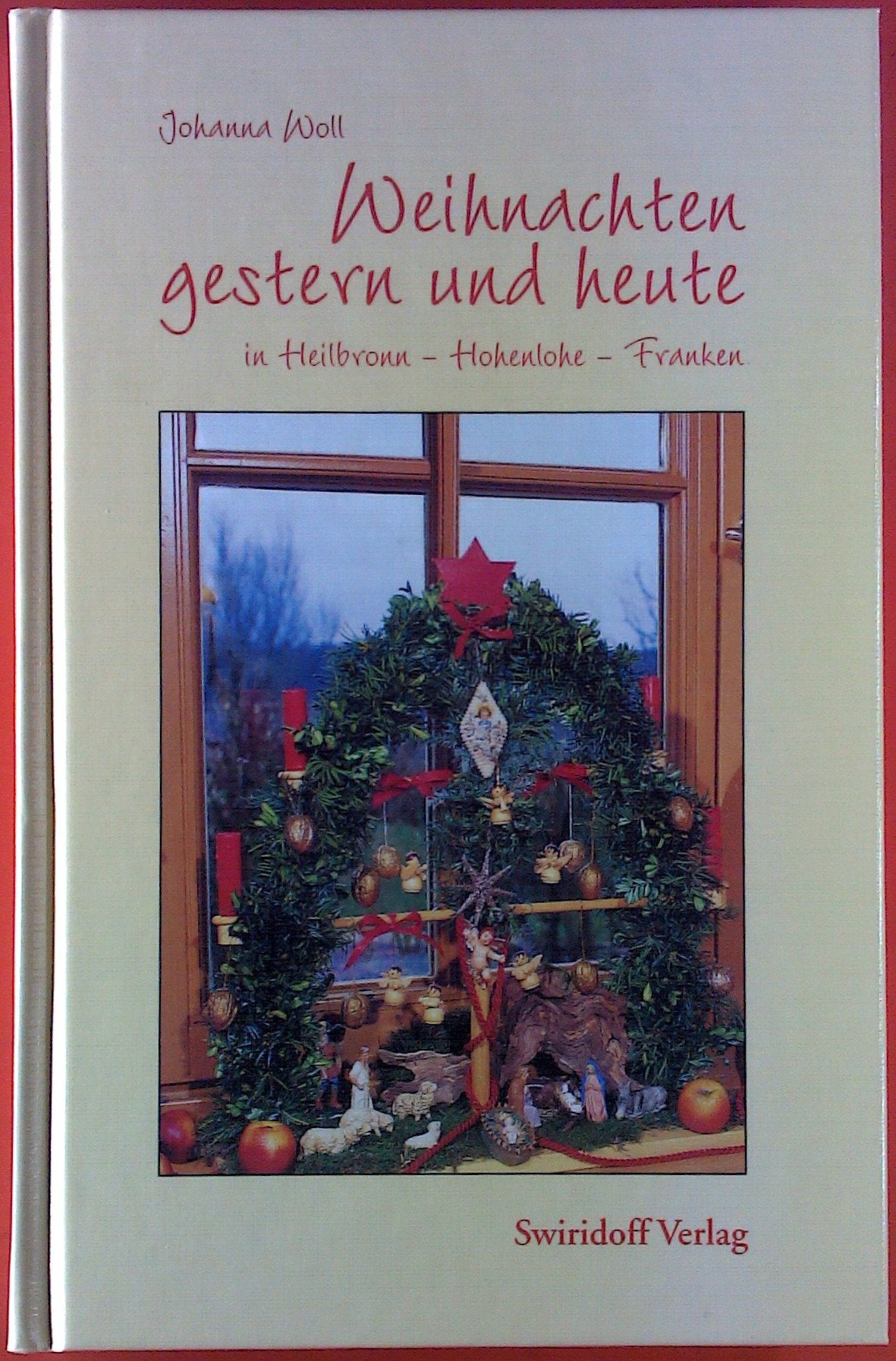 Weihnachten gestern und heute in Heilbronn - Hohenlohe - Franken Lifestyle
