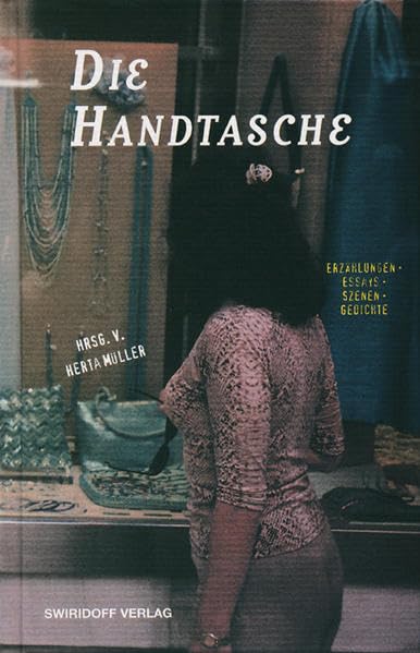Die Handtasche: 11. Würth-Literaturpreis Classics