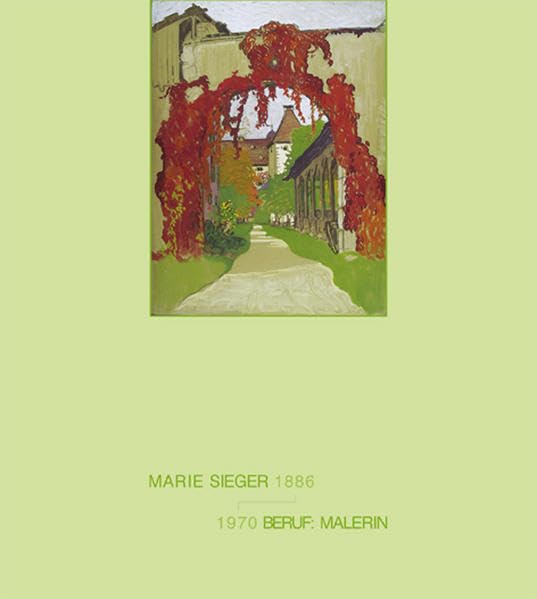Marie Sieger: 1886-1970 Beruf: Malerin Film, Art & Culture
