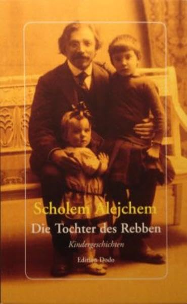 Die Tochter des Rebben: Kindergeschichten Contemporary literature